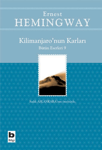 Kilimanjaro'nun Karları Ernest Hemingway