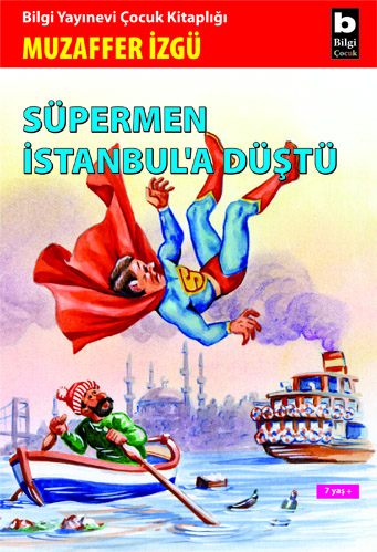 Süpermen İstanbul'a Düştü Muzaffer İzgü