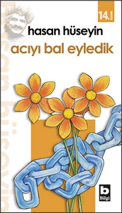 Acıyı Bal Eyledik