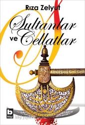 Sultanlar Ve Cellatlar