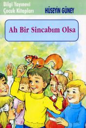 Ah Bir Sincabım Olsa Ah Bir Sincabım Olsa