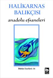 Anadolu Efsaneleri Anadolu Efsaneleri