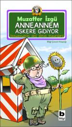 Anneannem Askere Gidiyor Anneannem Askere Gidiyor
