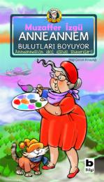 Anneannem Bulutları Boyuyor Anneannem Bulutları Boyuyor