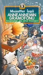Anneannemin Gramofonu Anneannemin Gramofonu