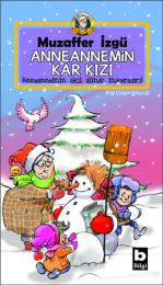 Anneannemin Kar Kızı Anneannemin Kar Kızı