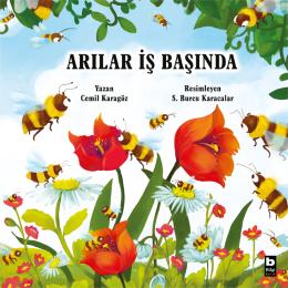 Arılar İş Başında Arılar İş Başında