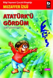 Atatürk'ü Gördüm Atatürk'ü Gördüm