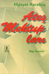 Ateş Mektupları Ateş Mektupları