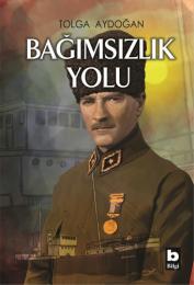 Bağımsızlık Yolu Bağımsızlık Yolu