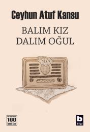 Balım Kız Dalım Oğul Balım Kız Dalım Oğul
