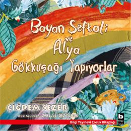 Bayan Şeftali ve Alya Gökkuşağı Yapıyorlar Bayan Şeftali ve Alya Gökkuşağı Yapıyorlar