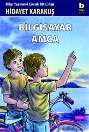 Bilgisayar Amca Bilgisayar Amca