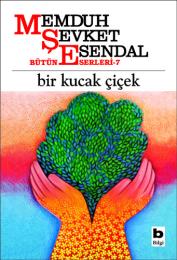 Bir Kucak Çiçek Bir Kucak Çiçek