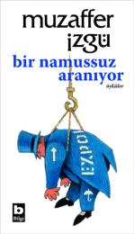 Bir Namussuz Aranıyor Bir Namussuz Aranıyor