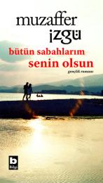 Bütün Sabahlarım Senin Olsun Bütün Sabahlarım Senin Olsun