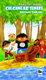 Çılgınlar Sınıfı 1 - Korsan Takımı