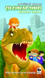 Çılgınlar Sınıfı 3 - Dinozor Takımı