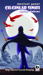 Çılgınlar Sınıfı 4 - Sırlar Takımı