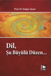 Dil Şu Büyülü Düzen...
