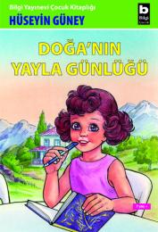 Doğa'nın Yayla Günlüğü Doğa'nın Yayla Günlüğü