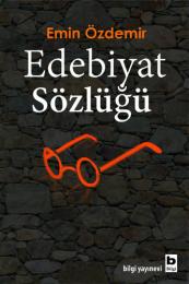 Edebiyat Sözlüğü Edebiyat Sözlüğü