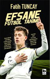Efsane Futbol Takımı Efsane Futbol Takımı