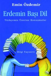 Erdemin Başı Dil Erdemin Başı Dil