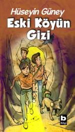 Eski Köyün Gizi Eski Köyün Gizi