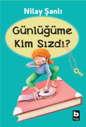 Günlüğüme Kim Sızdı? Günlüğüme Kim Sızdı?