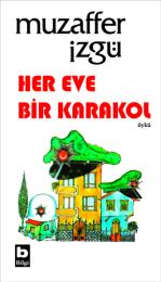Her Eve Bir Karakol