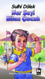 Her Şeyi Bilen Çocuk Her Şeyi Bilen Çocuk