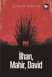 İlhan, Mahir, David İlhan, Mahir, David