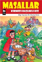 Kırmızı Başlıklı Kız Kırmızı Başlıklı Kız