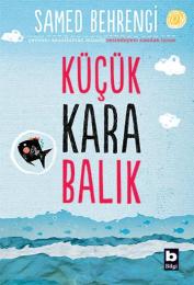 Küçük Kara Balık Küçük Kara Balık