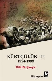 Kürtçülük - II (1924-1999) Kürtçülük - II (1924-1999)