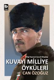 Kuvayı Milliye Öyküleri Kuvayı Milliye Öyküleri