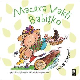 Macera Vakti Babişko Macera Vakti Babişko