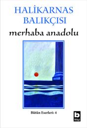 Merhaba Anadolu Merhaba Anadolu