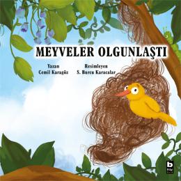 Meyveler Olgunlaştı Meyveler Olgunlaştı