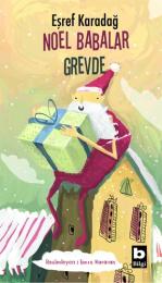 Noel Babalar Grevde Noel Babalar Grevde