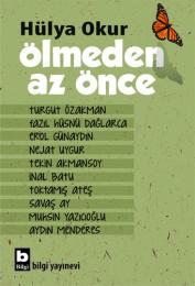 Ölmeden Az Önce Ölmeden Az Önce