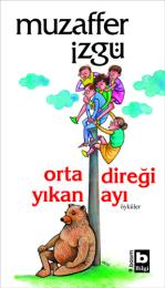 Ortadireği Yıkan Ayı Ortadireği Yıkan Ayı