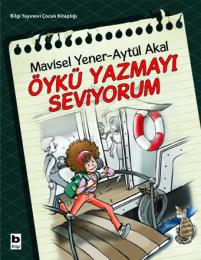 Öykü Yazmayı Seviyorum Öykü Yazmayı Seviyorum