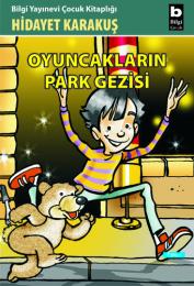 Oyuncakların Park Gezisi Oyuncakların Park Gezisi