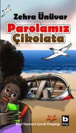 Parolamız Çikolata Parolamız Çikolata