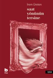 Saat Yönünün Tersine Saat Yönünün Tersine
