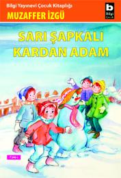 Sarı Şapkalı Kardan Adam Sarı Şapkalı Kardan Adam