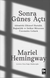 Sonra Güneş Açtı Sonra Güneş Açtı