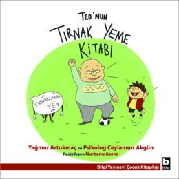 Teo'nun Tırnak Yeme Kitabı Teo'nun Tırnak Yeme Kitabı